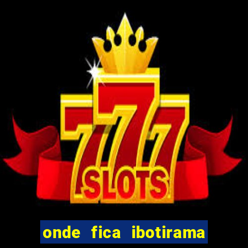 onde fica ibotirama na bahia